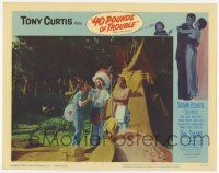 7c240 40 POUNDS OF TROUBLE LC #2 '63 great image of Tony Curtis by Native American Indian statues!