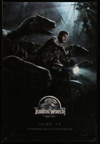 7g754 JURASSIC WORLD teaser DS 1sh '15 Jurassic Park, Chris Pratt on motorcycle w/trained raptors!