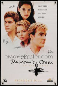7g043 DAWSON'S CREEK tv poster '98 Katie Holmes, Van Der Beek, facsimile signatures!