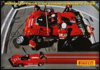 7g204 PIRELLI TIRES 27x39 advertising poster '98 World Sports Car Champion, race car and crew!