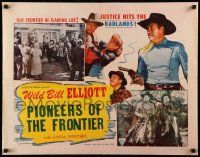 7k192 PIONEERS OF THE FRONTIER 1/2sh R49 William Wild Bill Elliott, pretty Dorothy Comingore!