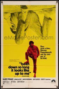 7p082 BEEN DOWN SO LONG IT LOOKS LIKE UP TO ME 1sh '71 Barry Primus, based on Farina's novel!