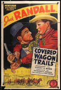 7p199 COVERED WAGON TRAILS 1sh '40 great artwork of western cowboy Jack Randall in struggle!