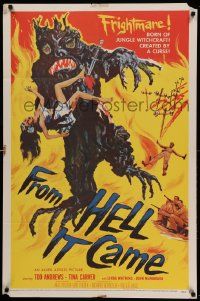 7p339 FROM HELL IT CAME 1sh '57 classic artwork of wacky tree monster holding sexy girl!