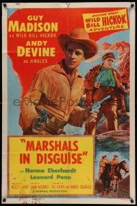 7p570 MARSHALS IN DISGUISE 1sh '54 cowboy western w/Guy Madison as Wild Bill Hickok, Andy Devine!
