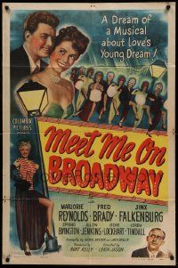 7p576 MEET ME ON BROADWAY 1sh '46 Marjorie Reynolds, a dream of a musical about love's young dream!
