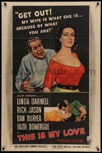 7p888 THIS IS MY LOVE style A 1sh '54 Dan Duryea hates Faith Domergue for what she did to his wife!