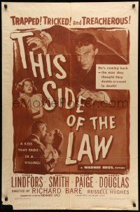 7p889 THIS SIDE OF THE LAW 1sh '50 Viveca Lindfors, Kent Smith, Janis Page, tricked & treacherous!