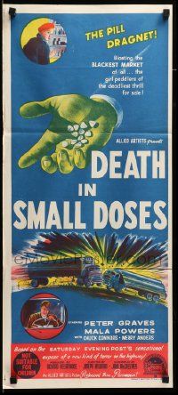 7r325 DEATH IN SMALL DOSES Aust daybill '57 Peter Graves, the forbidden territory of thrill pills!