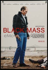 7w573 BLACK MASS teaser DS 1sh '15 cool image of balding Johnny Depp with gun and dead body!