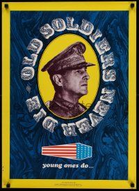 8c672 OLD SOLDIERS NEVER DIE 21x29 commercial poster '68 Vietnam War protest, General MacArthur!