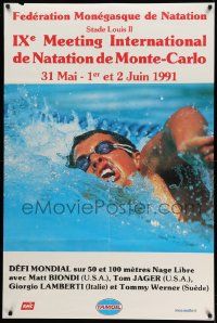 8c196 IXE MEETING INTERNATIONAL DE NATATION DE MONTE-CARLO 32x47 French special '91 Matt Biondi!
