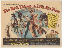 8f054 BEST THINGS IN LIFE ARE FREE TC '56 Gordon MacRae, Dan Dailey, Sheree North, Ernest Borgnine