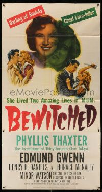8j266 BEWITCHED 3sh '45 Phyllis Thaxter is a cruel love-killer and darling of society!