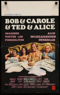8m025 BOB & CAROL & TED & ALICE Belgian '69 Natalie Wood, Elliott Gould, Dyan Cannon, Robert Culp