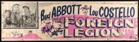 8z165 ABBOTT & COSTELLO IN THE FOREIGN LEGION paper banner '50 wacky Bud Abbott & Lou Costello