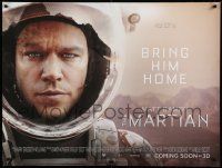 9b127 MARTIAN advance DS British quad '15 close-up of astronaut Matt Damon, bring him home!
