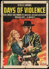 9b183 DAYS OF VIOLENCE export Italian 1sh '67 Peter Lee Lawrence, Rosalba Neri, spaghetti western!