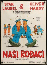 9b403 OUR RELATIONS Yugoslavian 20x27 '70s great art of wacky Stan Laurel & Oliver Hardy!