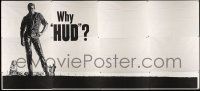 9g005 HUD teaser 24sh '63 Mitchell Hooks art of Paul Newman & co-stars in empty field, ultra rare!
