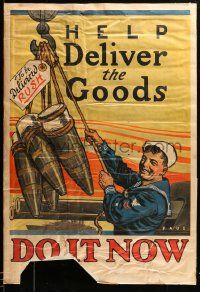 9k125 HELP DELIVER THE GOODS 28x41 WWI war poster 1918 Paus art sailor receiving ammunition!