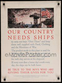 9k127 OUR COUNTRY NEEDS SHIPS 18x24 WWI war poster 1917 great art of a shipyard by Herbert Meyer!