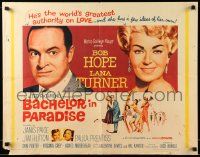 9w402 BACHELOR IN PARADISE 1/2sh '61 world's greatest lover Bob Hope romances sexy Lana Turner!