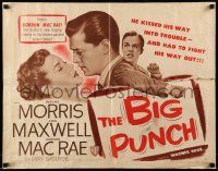 9w434 BIG PUNCH style B 1/2sh '48 Gordon MacRae kissed his way into trouble, boxing!
