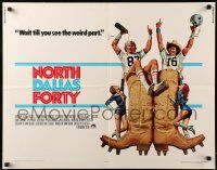 9w767 NORTH DALLAS FORTY int'l 1/2sh '79 Nick Nolte, great Texas football art by Morgan Kane!