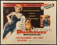 9w811 PUSHOVER style A 1/2sh '54 Fred MacMurray can have sexiest Kim Novak if he pulls the trigger