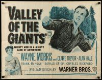 9w952 VALLEY OF THE GIANTS 1/2sh R48 cool art of logger Wayne Morris & pretty Claire Trevor!
