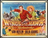9w984 WINGS OF THE HAWK style A 2D 1/2sh '53 Van Heflin, Julia Adams, directed by Budd Boetticher!