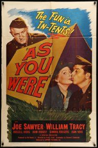 9y047 AS YOU WERE 1sh '51 soldiers Joe Sawyer & William Tracy, The fun is in-tents!