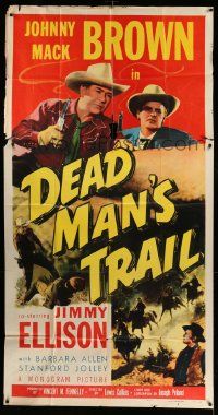 1b543 DEAD MAN'S TRAIL 3sh '52 Johnny Mack Brown, James Ellison, western action!