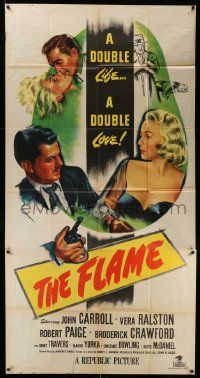 1b570 FLAME 3sh '47 art of John Carroll w/pistol grabbing Vera Ralston, film noir!