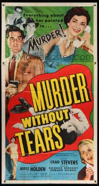 1b761 MURDER WITHOUT TEARS 3sh '53 everything about sexy Joyce Holden pointed to murder!
