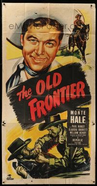 1b778 OLD FRONTIER 3sh '50 great artwork of smiling cowboy Monte Hale w/gun & action scenes!