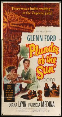 1b803 PLUNDER OF THE SUN 3sh '53 Glenn Ford, Diana Lynn, filmed in fabulous Oaxaca, Mexico!
