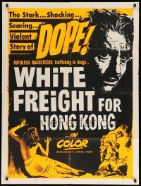 1c282 WHITE FREIGHT FOR HONG KONG Canadian 1sh '60s the violent story of dope, cool silkscreen art