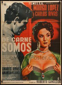 1c307 DE CARNE SOMOS Mexican poster '55 artwork of sexy Marga Lopez pulling her shirt open!