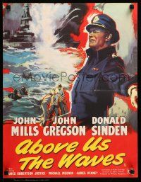 1f081 ABOVE US THE WAVES English lift bill '56 art of John Mills & English WWII battleship!