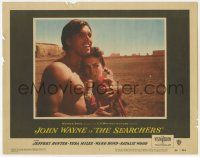 1k023 SEARCHERS LC #1 '56 John Ford classic, c/u of barechested Jeff Hunter & scared Natalie Wood!