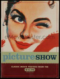 1m511 PICTURE SHOW softcover book '03 Classic Movie Posters From the TCM Archive, in full-color!