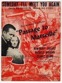 1m400 PASSAGE TO MARSEILLE sheet music '44 Humphrey Bogart & Morgan, Someday, I'll Meet You Again!