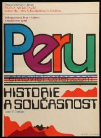 1p191 PERU: PAST AND PRESENT Czech 12x16 '74 Troskin, Historie a Soucasnost, Ziegler art!