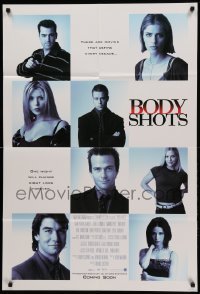 1t128 BODY SHOTS int'l advance 1sh '99 Tara Reid, Amanda Peet, O'Connell, Sean Patrick Flanery!