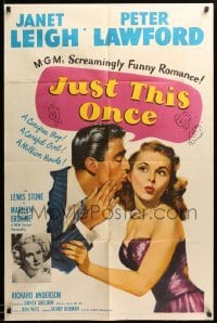 1t450 JUST THIS ONCE 1sh '52 great art of Peter Lawford whispering to sexy Janet Leigh!