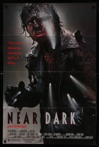1t577 NEAR DARK 1sh '87 Pasdar, vampires can only kill you once, but they can terrify you forever!