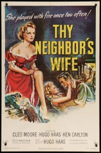 1t876 THY NEIGHBOR'S WIFE 1sh '53 sexy bad Cleo Moore played with fire once too often!
