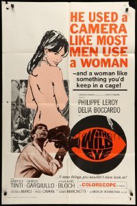 1t969 WILD EYE 1sh '68 AIP, psycho cameraman used a camera like most men use a woman!